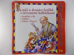 Krejčí a dvanáct hošíků s červenými kalhůtkami pohádky na CD