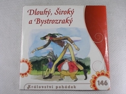 Dlouhý, Široký a Bystrozraký a další pohádky na CD
