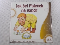 Jak šel Paleček na vandr a další pohádky na CD