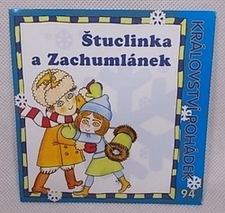 Štuclinka a Zachumlánek a další pohádky na CD